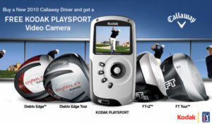 Free Kodak Playsport Video Camera with Purchase of Select Callaway Drivers